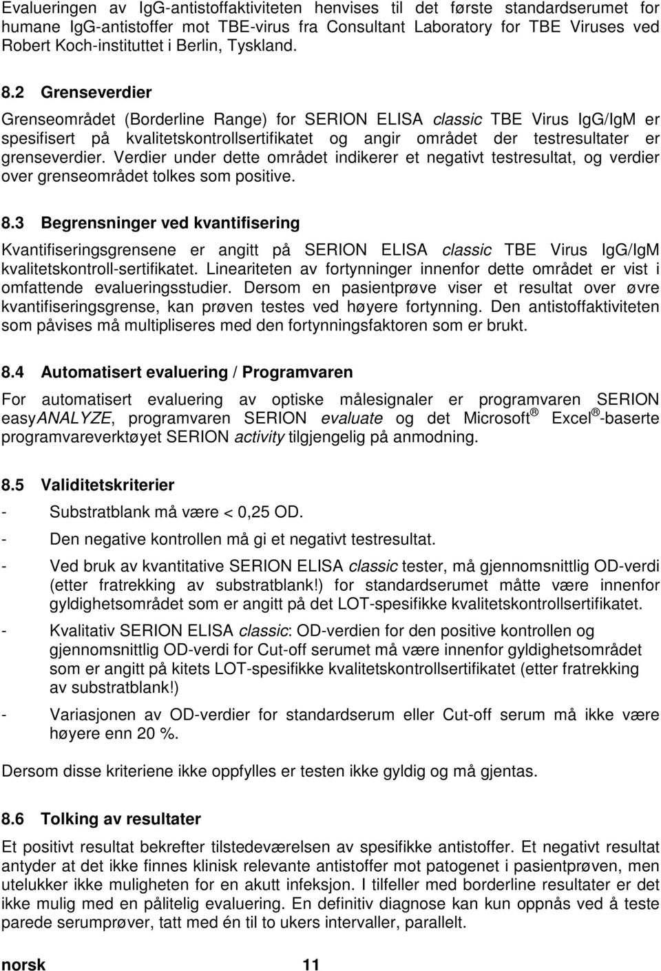 doc @ 33990 @ 2 Pos: 35 /Ar bei tsanl eitungen ELISA cl assic/gültig für all e D okumente/elisa classic/t estauswertung/automatische Testauswertung @ 12\mod_1375166354143_32798.