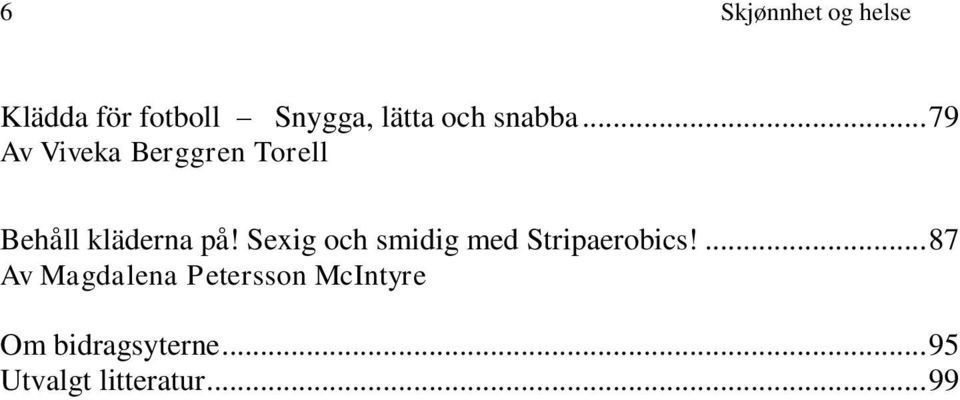 Sexig och smidig med Stripaerobics!