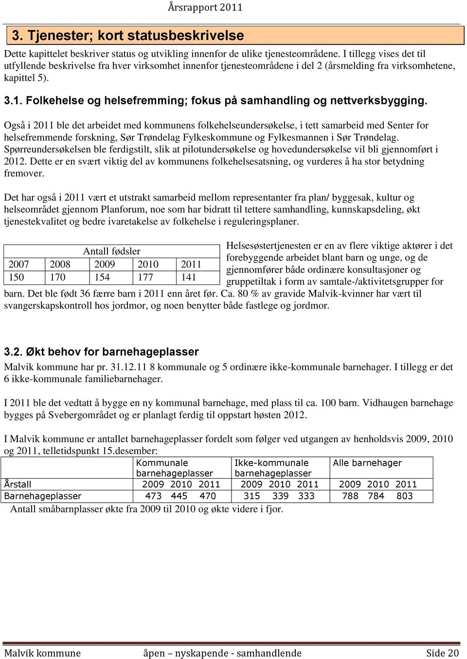 Folkehelse og helsefremming; fokus på samhandling og nettverksbygging.