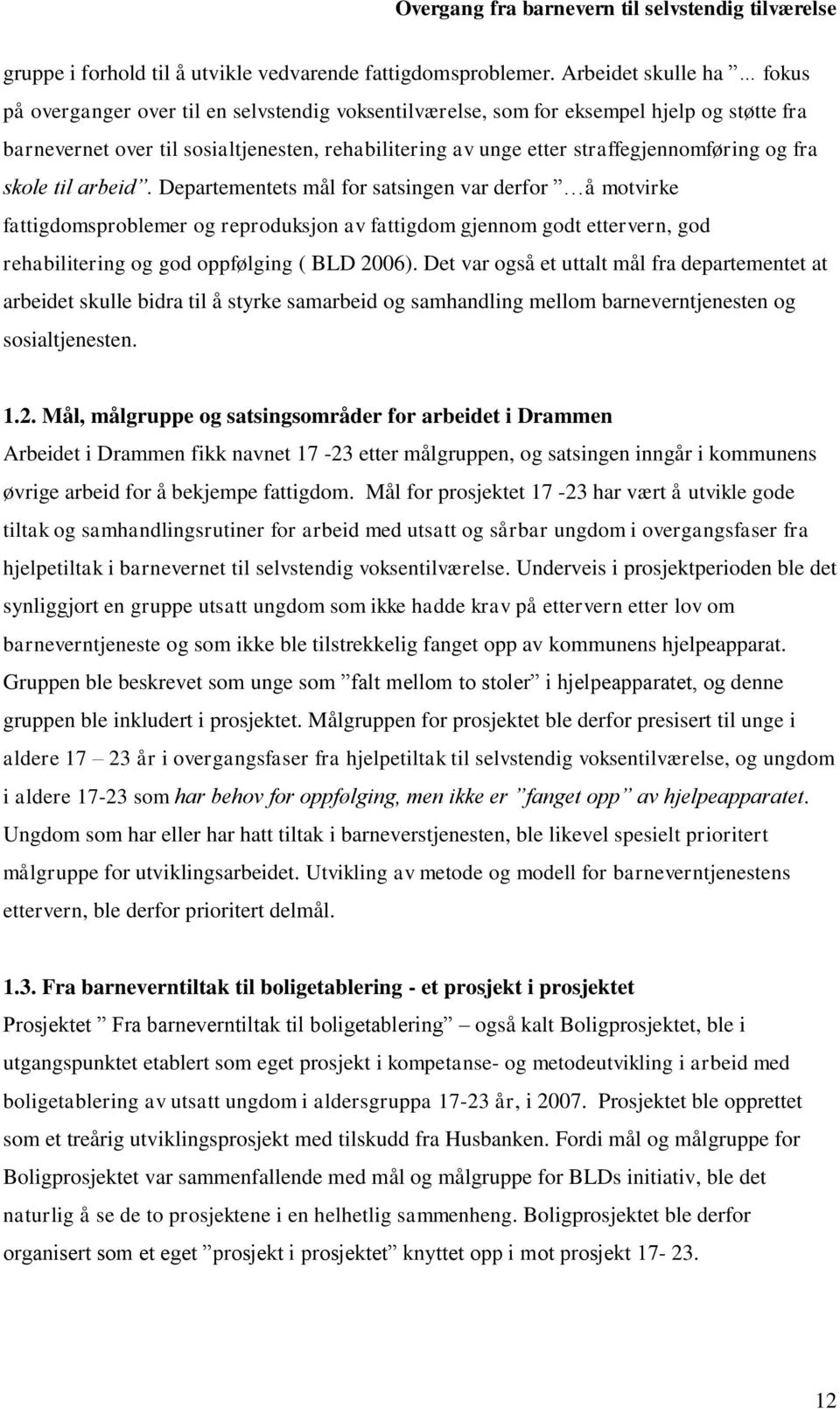 straffegjennomføring og fra skole til arbeid.