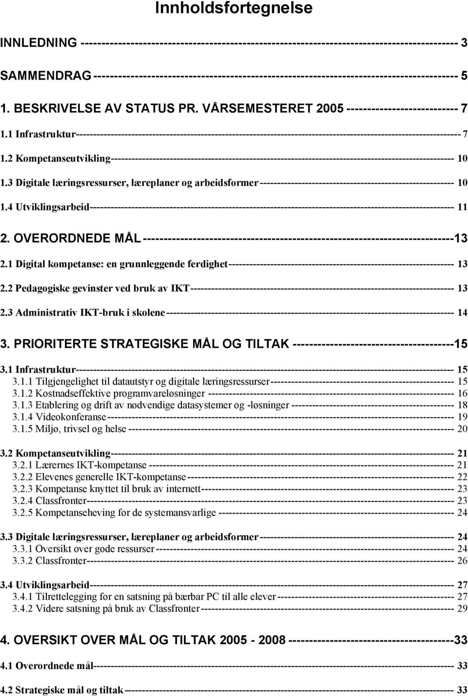 1 Infrastruktur---------------------------------------------------------------------------------------------------------------7 1.