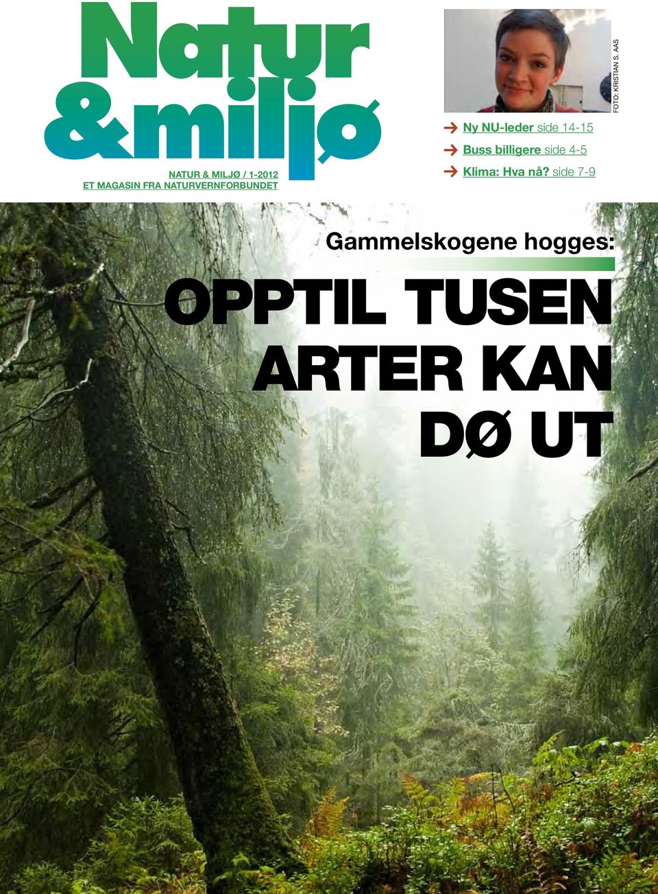 4-5 natur & miljø / 1-2012 et magasin fra