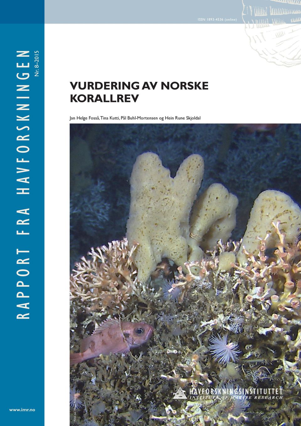 8 2015 VURDERING AV NORSKE KORALLREV Jan Helge