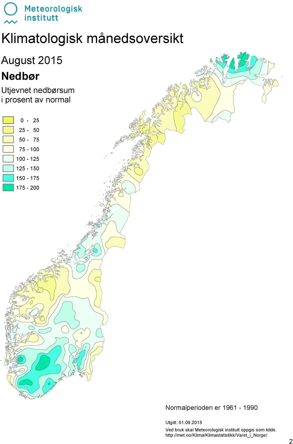 Normalperioden er 1961-1990 Utgitt: 01.09.