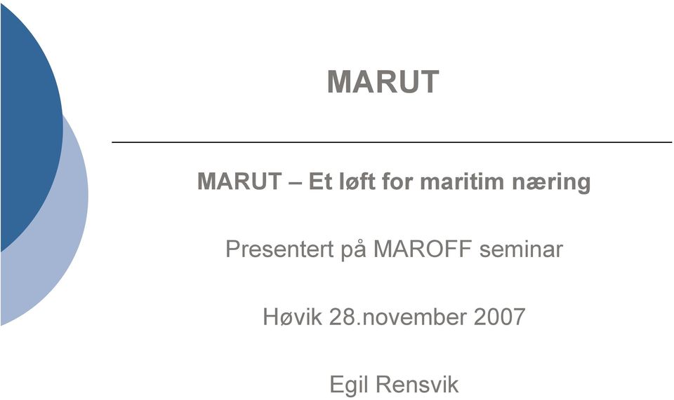 på MAROFF seminar Høvik