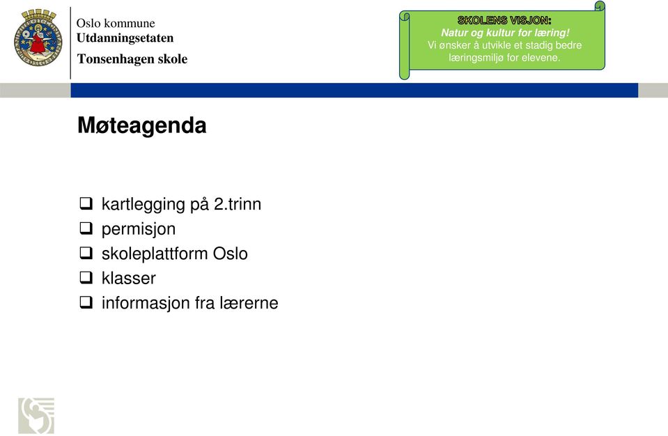 Møteagenda kartlegging på 2.