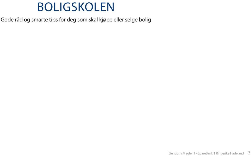 eller selge bolig