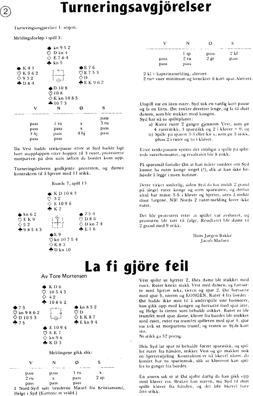 morprrren Pi dcr srlc li,lltn dj bordei kom opp l urncri.gsledercn godtjenrl prcltslen, os domtt Ito'rkrrn t 3 hje'lef nted l l sritk. K D l0lj 3 3? I L 109 6 +K? i'i' qeke 1.