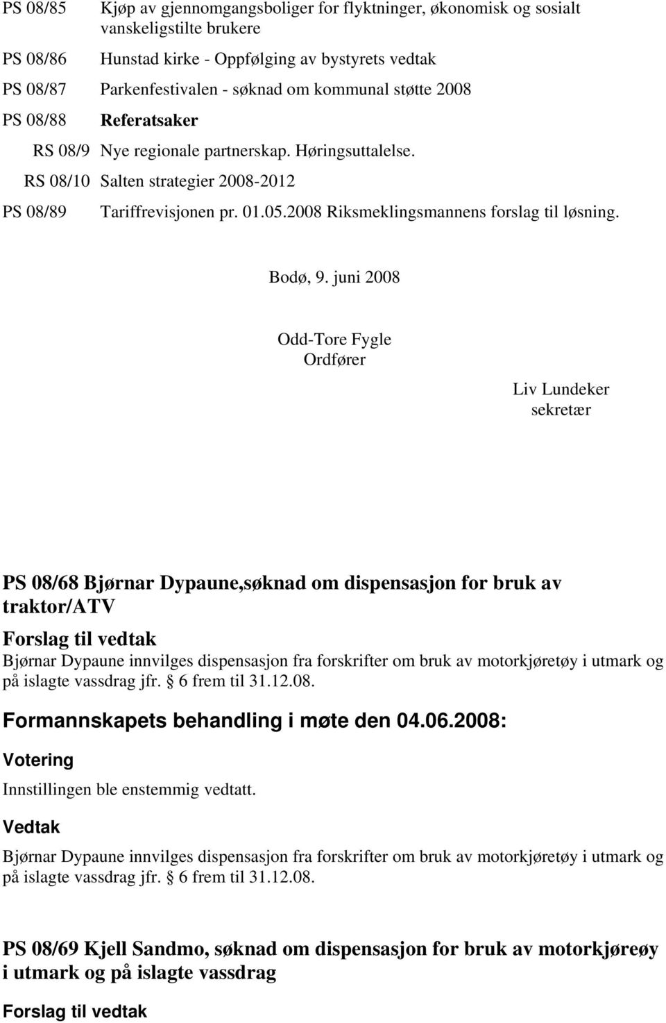 2008 Riksmeklingsmannens forslag til løsning. Bodø, 9.