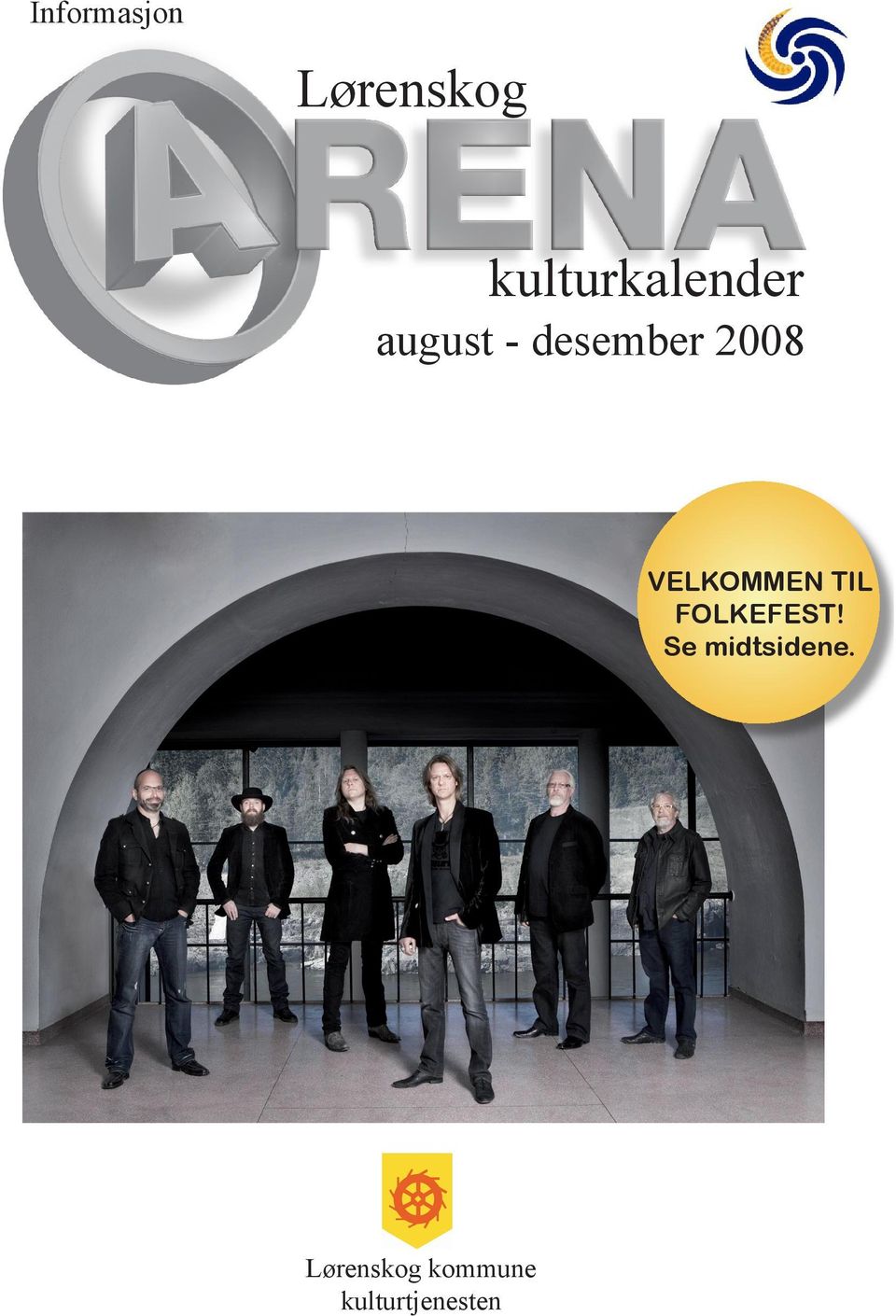 2008 VELKOMMEN TIL FOLKEFEST!