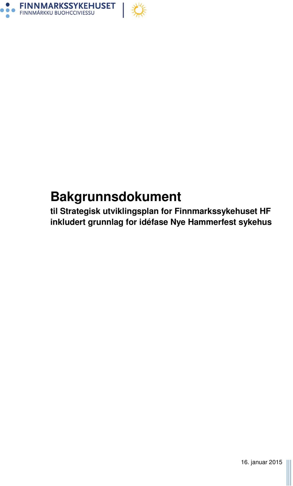 Finnmarkssykehuset HF inkludert