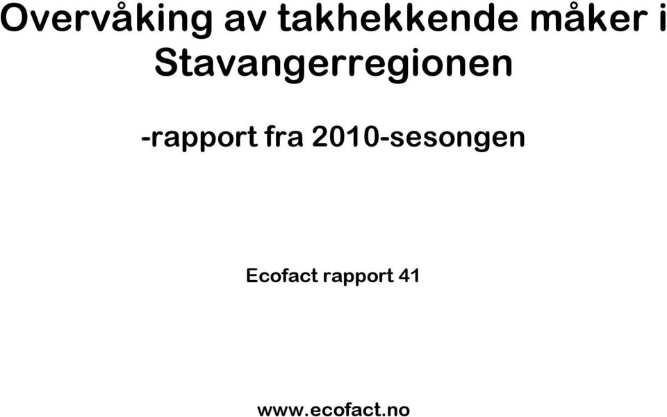 -rapport fra 2010-sesongen