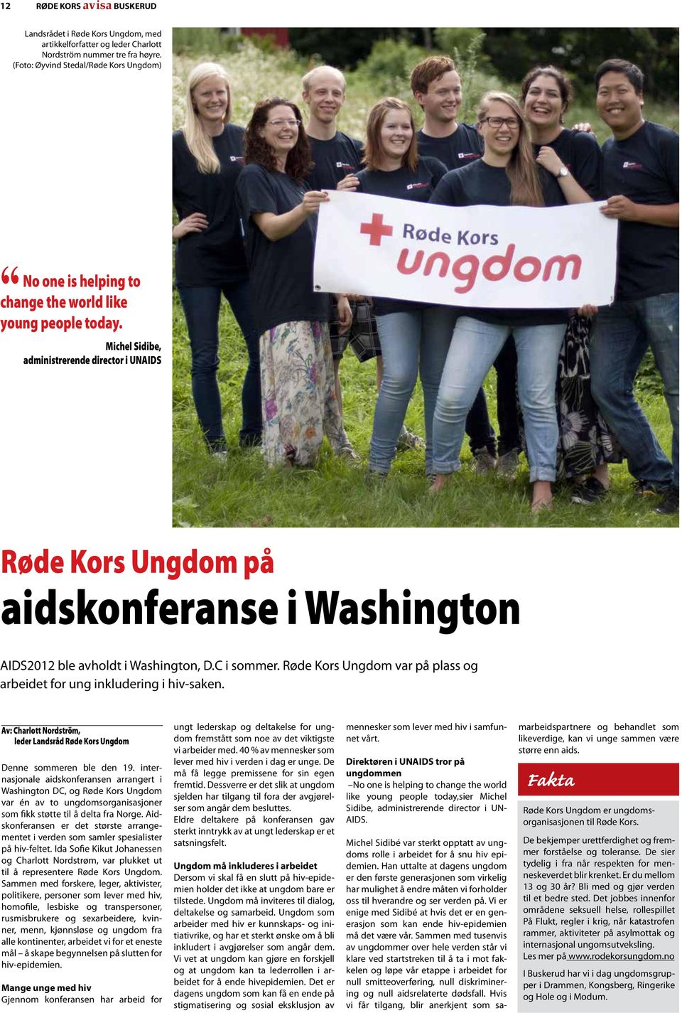 Michel Sidibe, administrerende director i UNAIDS Røde Kors Ungdom på aidskonferanse i Washington AIDS2012 ble avholdt i Washington, D.C i sommer.