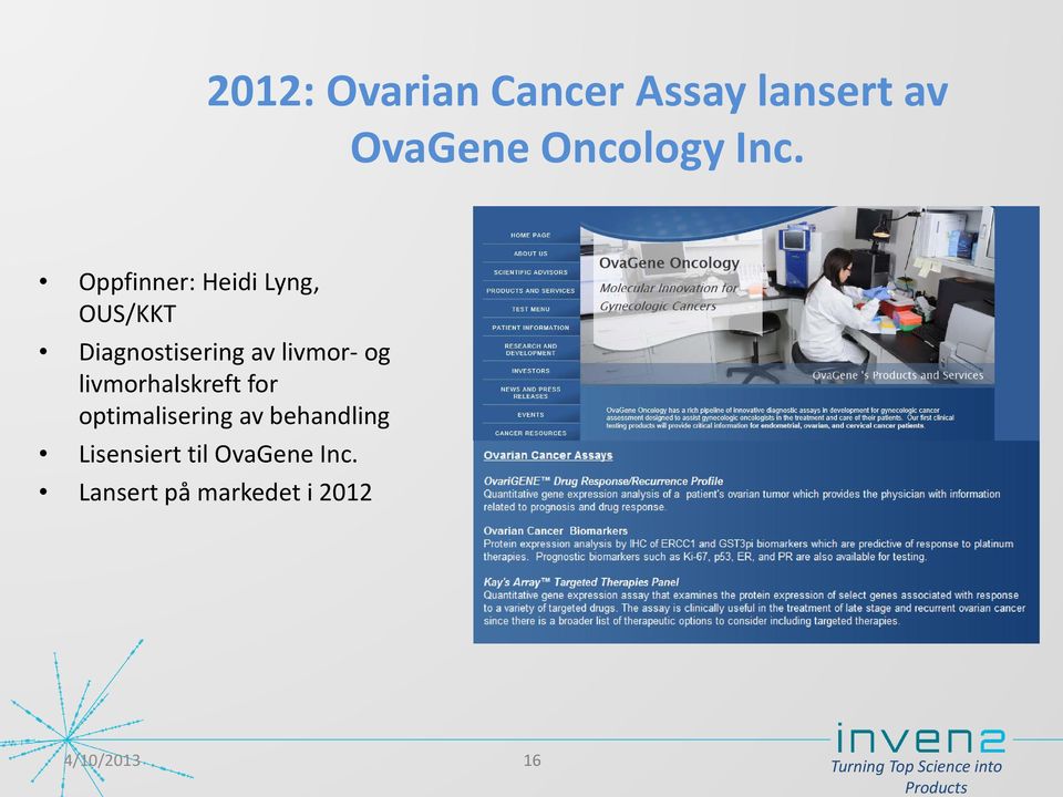 og livmorhalskreft for optimalisering av behandling