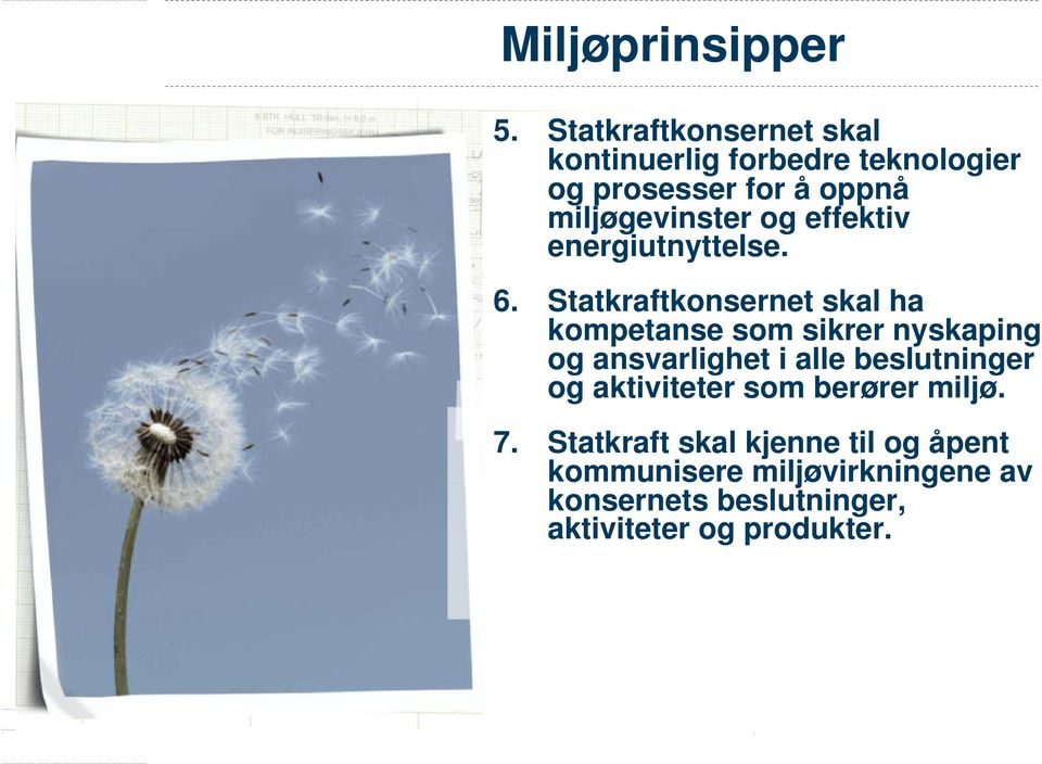 effektiv energiutnyttelse. 6.