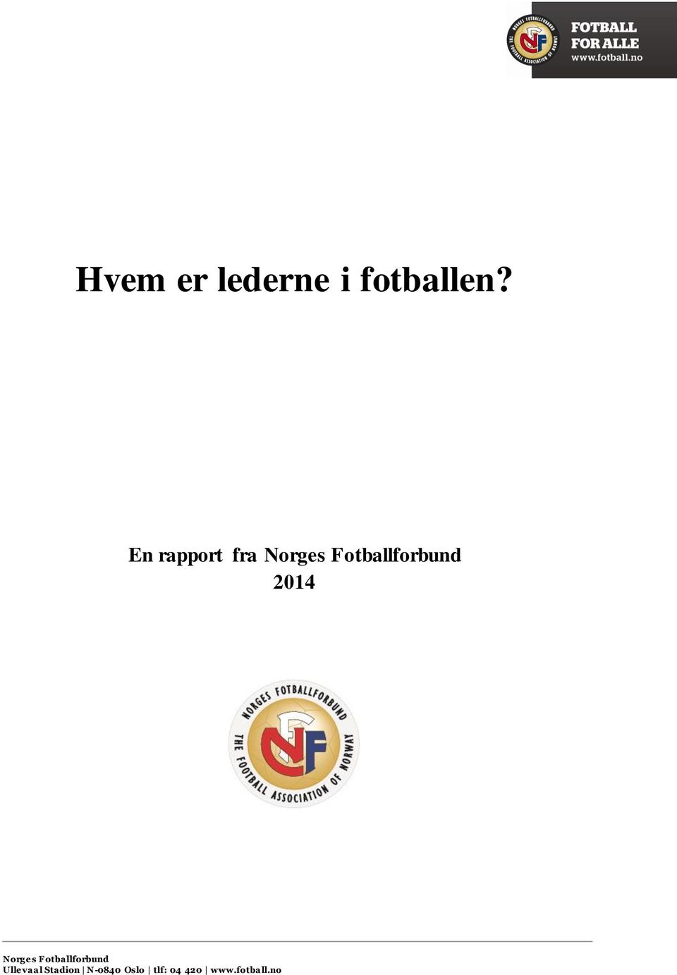 fotballen?