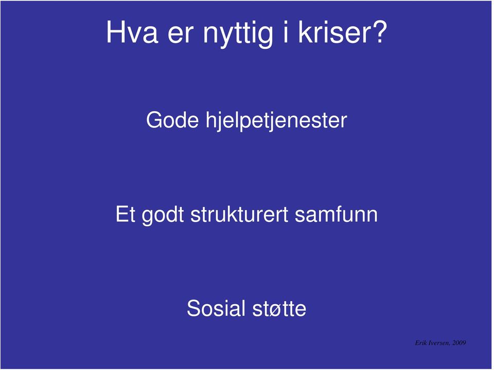 Gode hjelpetjenester