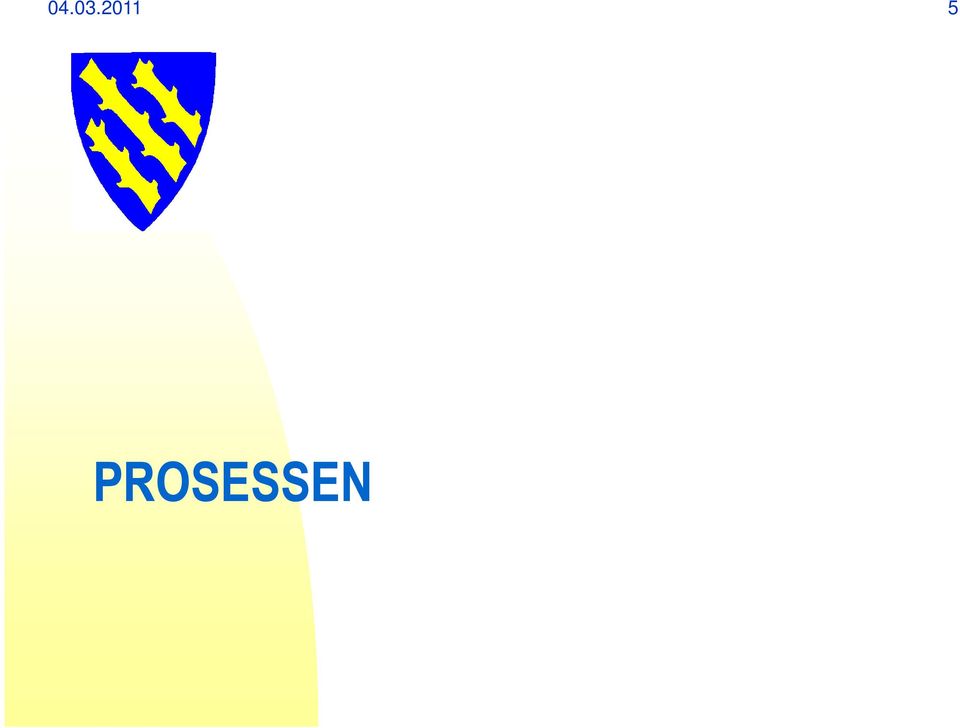 PROSESSEN