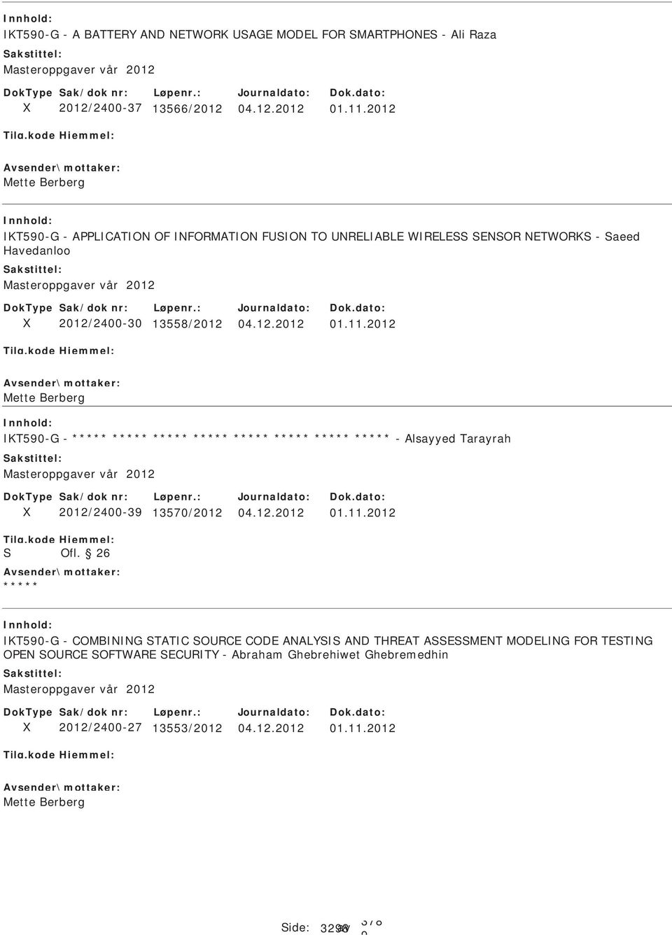 11.2012 KT50-G - - Alsayyed Tarayrah 2012/2400-3 13570/2012 Ofl. 26 01.11.2012 KT50-G - COMBNNG TATC ORCE CODE ANALY