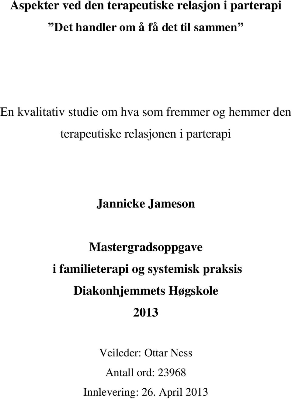 parterapi Jannicke Jameson Mastergradsoppgave i familieterapi og systemisk praksis
