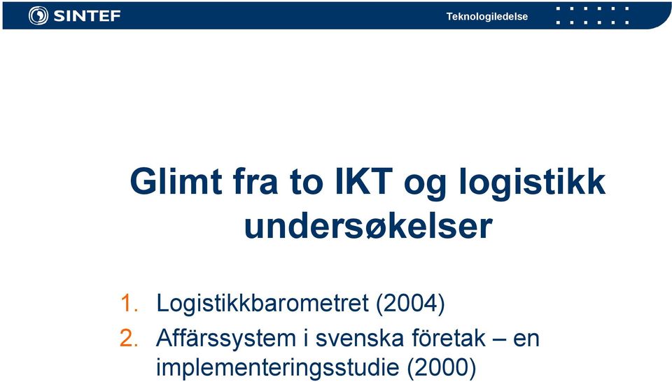 Logistikkbarometret (2004) 2.