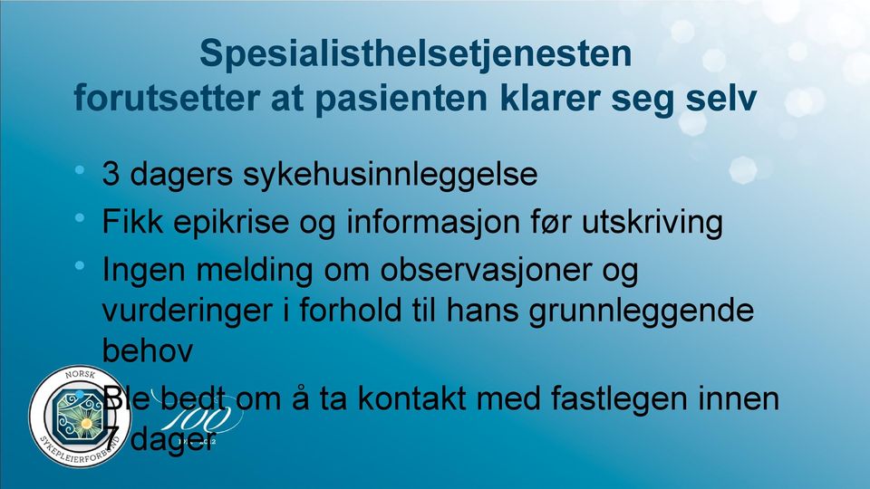 utskriving Ingen melding om observasjoner og vurderinger i forhold