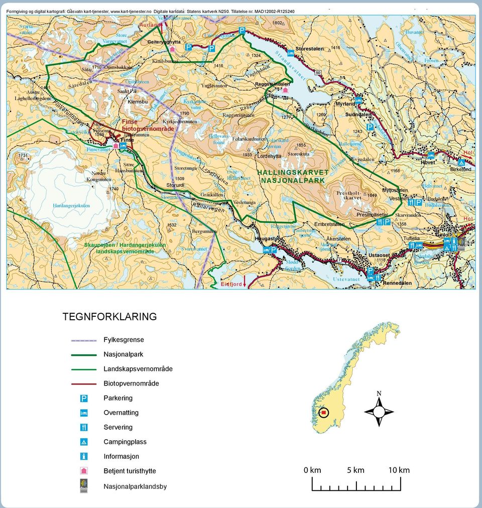 Såtedalen Finsetunnelen Store Ustekveikja Finsenut 1599 Hardangerjøkulen Finsevatnet Nordre Kongsnuten Vargebreen Finseå 1740 Omsvatnet Omnsbreen Sankt Pål Klemsbu Flakavatnet Finse Kyrkjedørsnuten