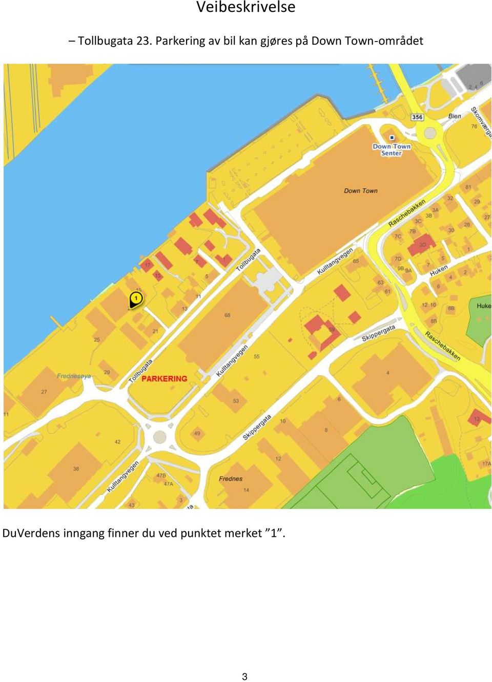 Down Town-området DuVerdens