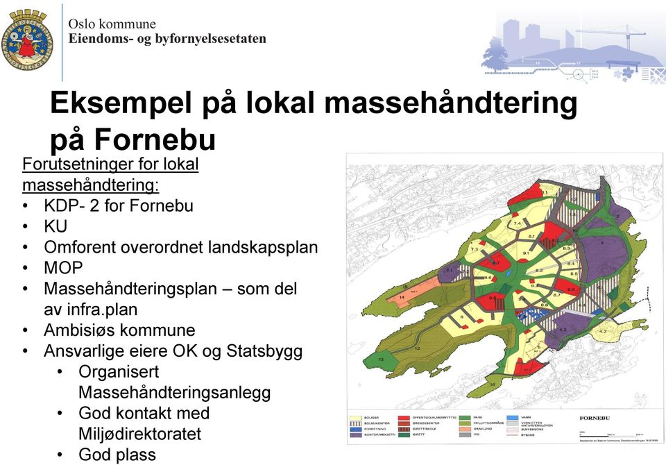 Massehåndteringsplan som del av infra.