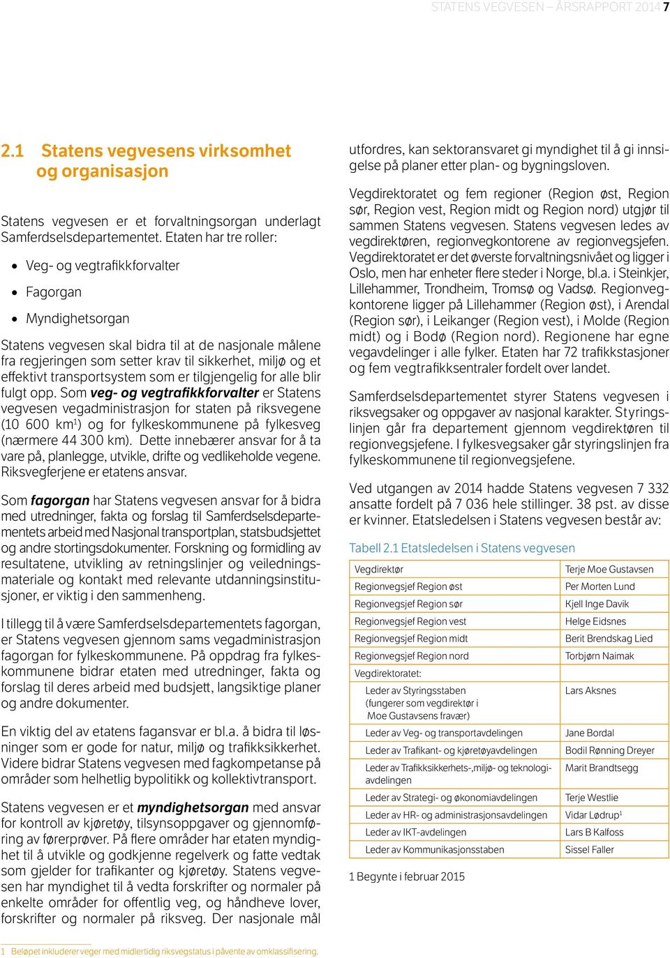 transportsystem som er tilgjengelig for alle blir fulgt opp.