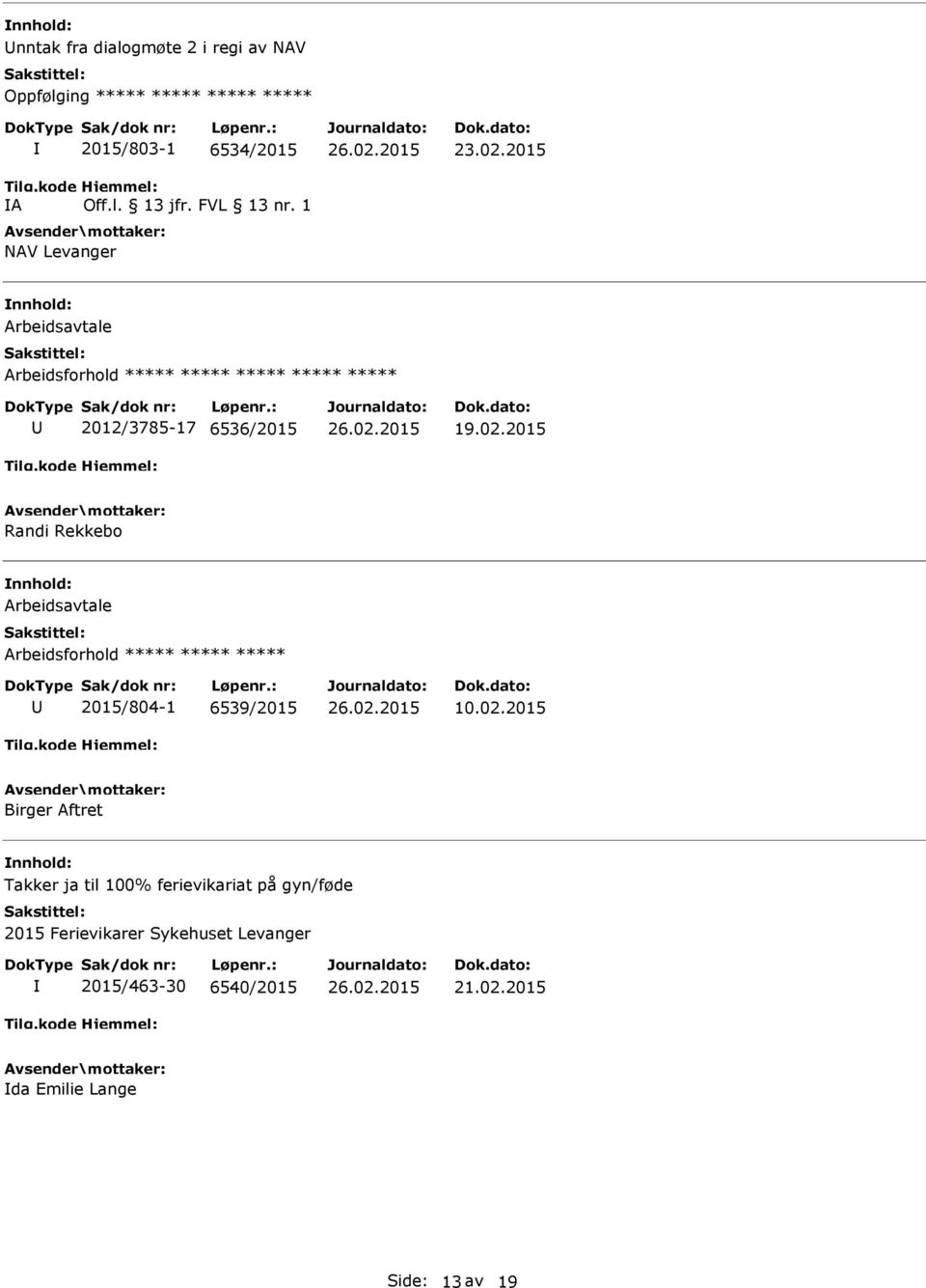 2015 Arbeidsavtale 2012/3785-17 6536/2015 19.02.