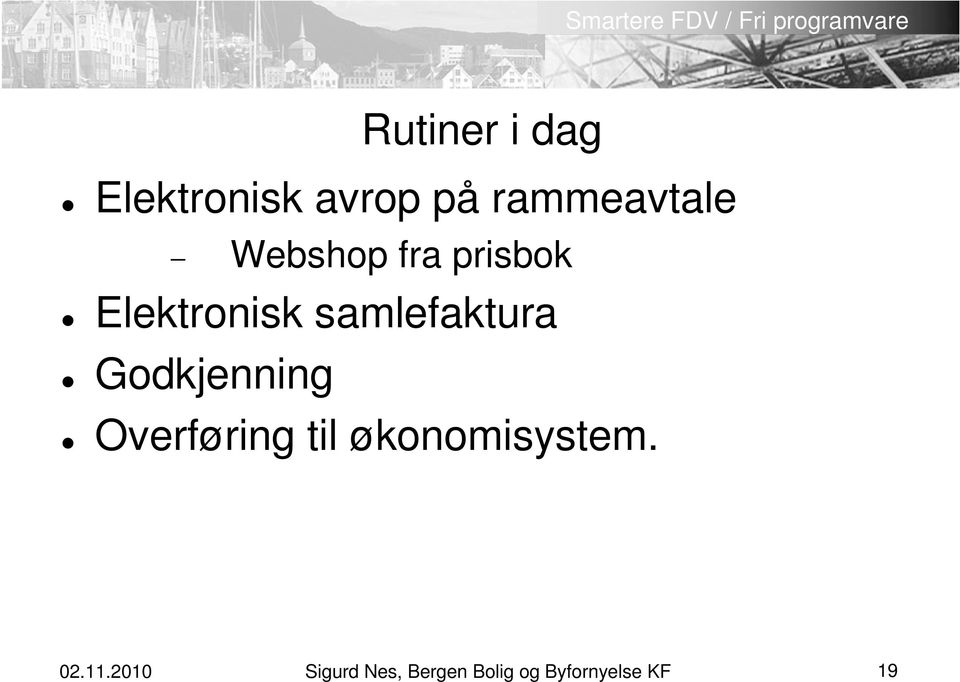 Godkjenning Overføring til økonomisystem. 02.11.