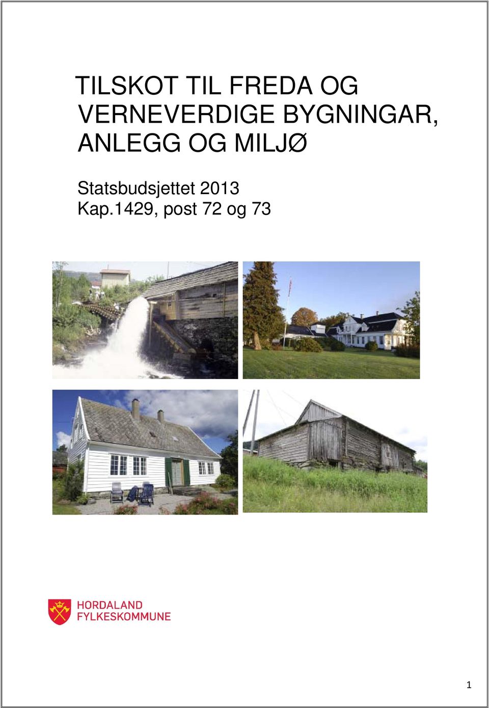 ANLEGG OG MILJØ