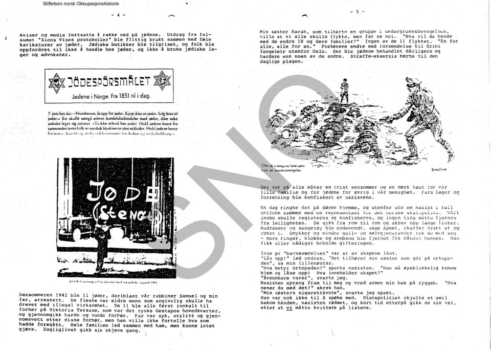 nurdmenn.s.opp for judor. Kjupildu:. j",ler.sdg ikke til juder.. En J<..!le unng' cnltvet. h""debiorbinddse med jøder. ikke soke judi.k" le.,,:. og iur~,",. T.,l.ke "rb.:,j!"h idd«. I!