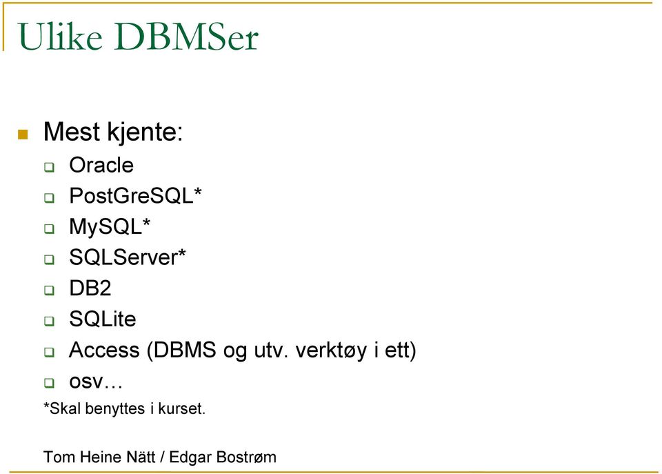 Access (DBMS og utv.
