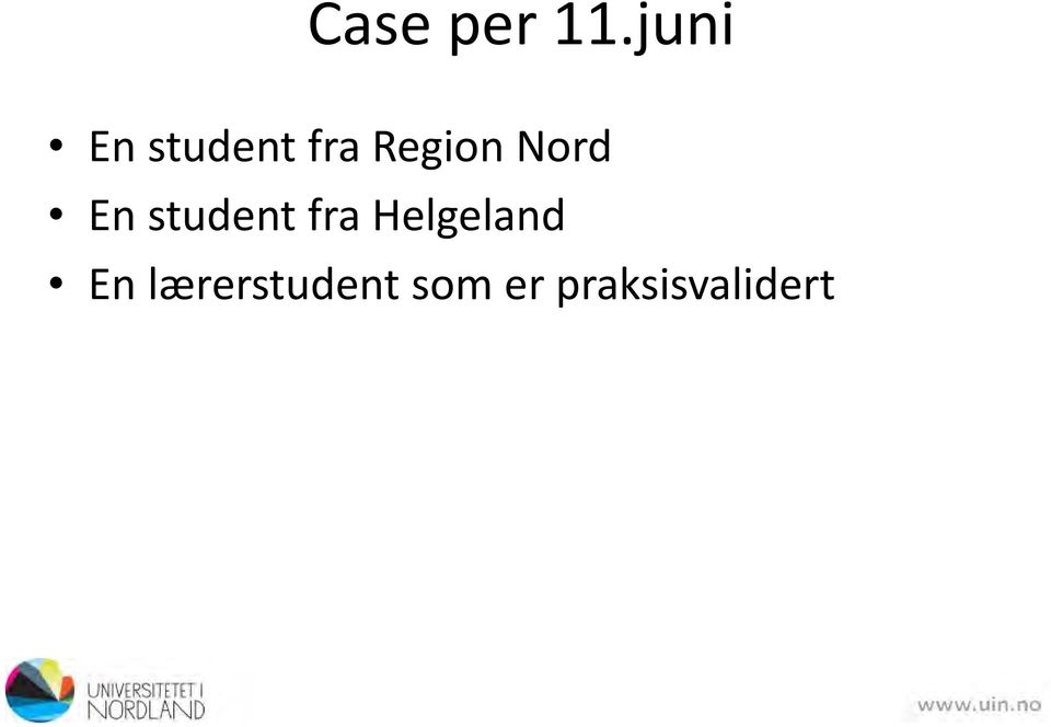 Nord En student fra