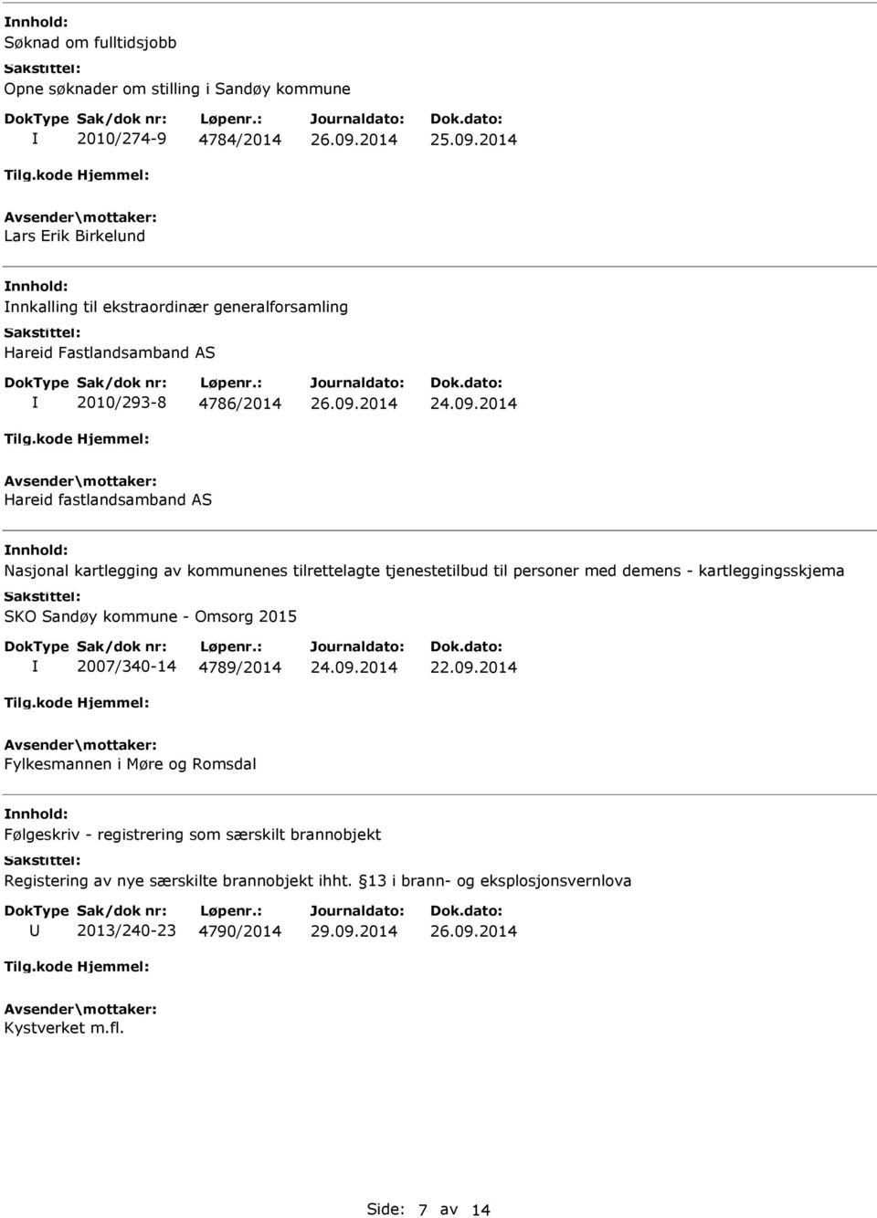 demens - kartleggingsskjema SKO Sandøy kommune - Omsorg 2015 2007/340-14 4789/2014 22.09.