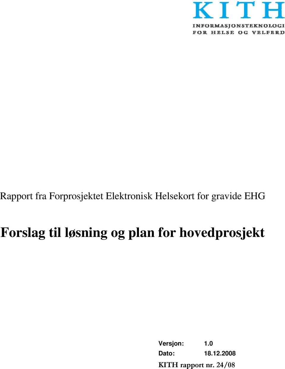 løsning og plan for hovedprosjekt