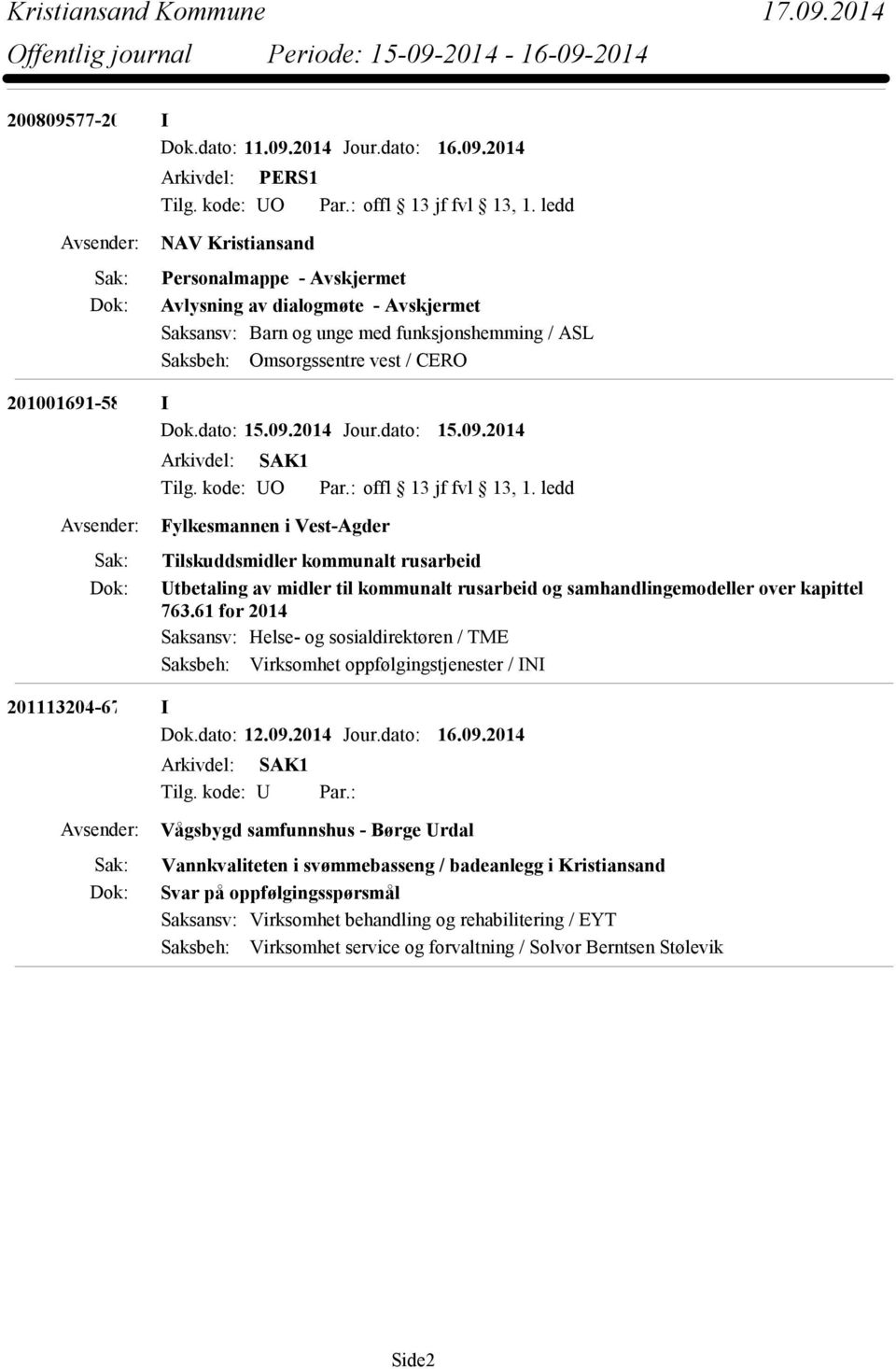 2014 Jour.dato: 15.09.2014 O offl 13 jf fvl 13, 1.