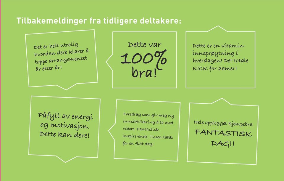 Det totale KICK for damer! Påfyll av energi og motivasjon. Dette kan dere!