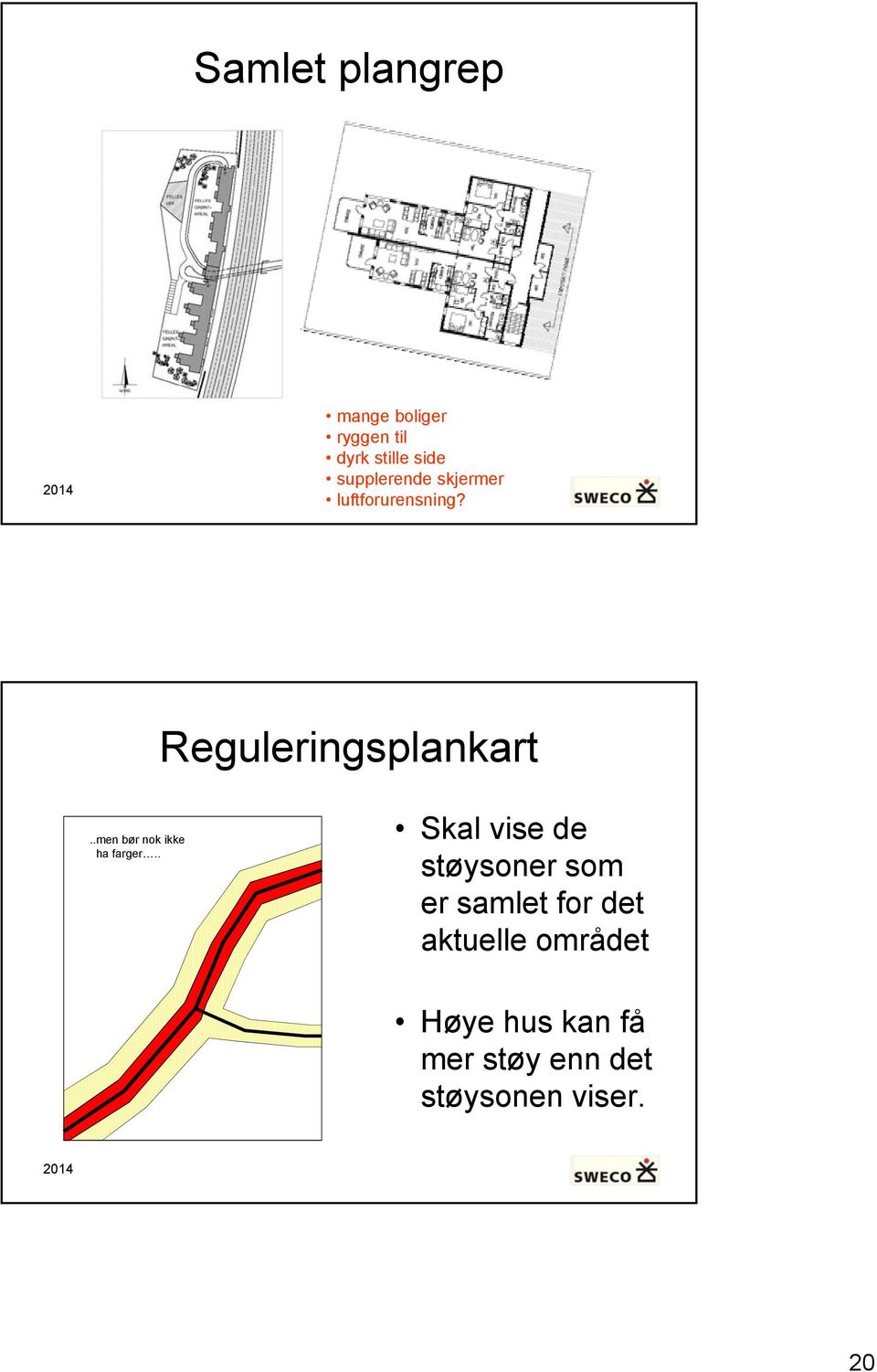 .men bør nok ikke ha farger.