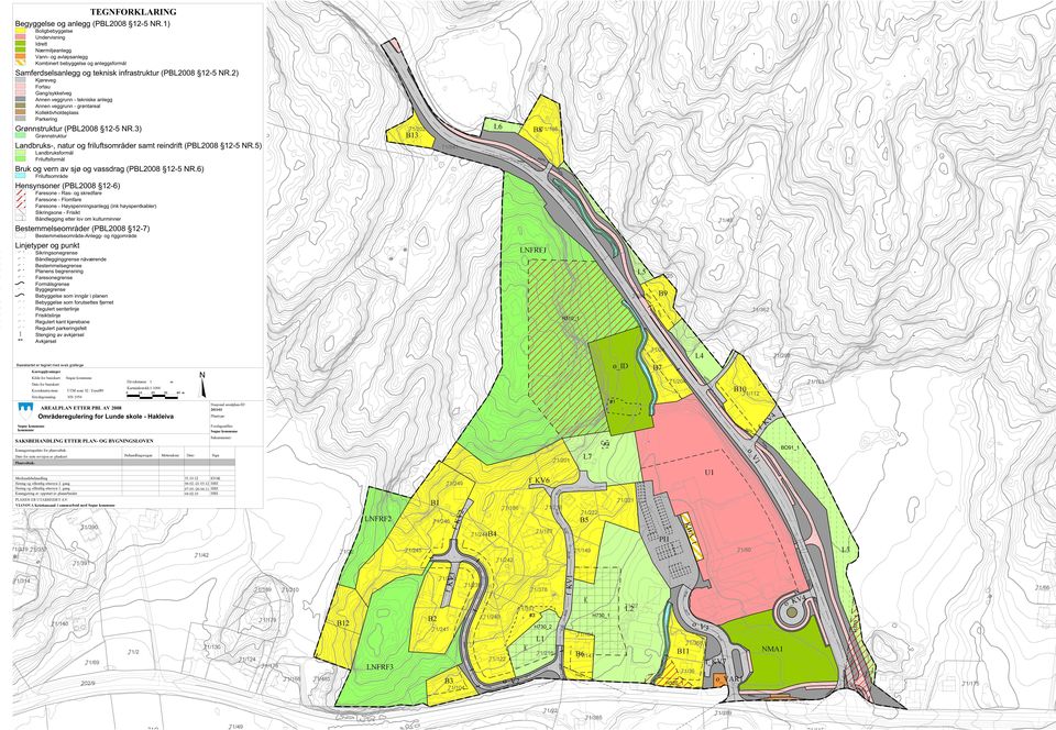 2) Kjøreveg Fortau Gang/sykkelveg Annen veggrunn - tekniske anlegg Annen veggrunn - grøntareal Kollektivholdeplass Parkering Grønnstruktur (PBL2008 12-5 NR.