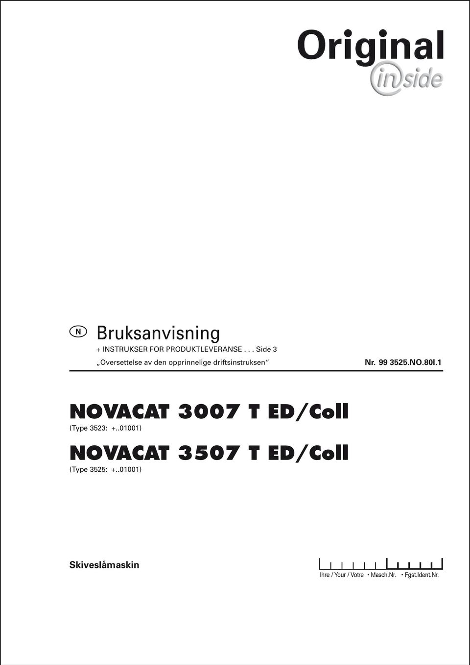 .01001) OVACAT 3507 T ED/Coll (Type