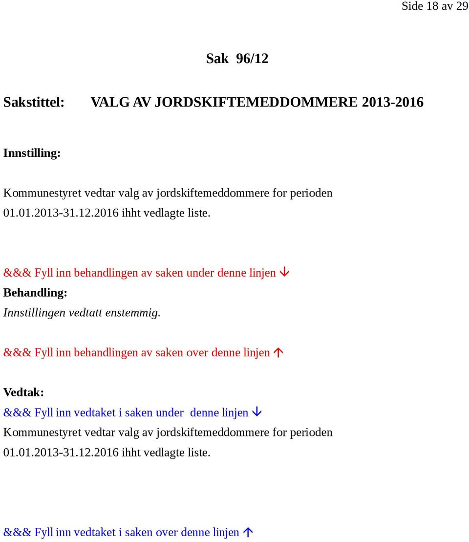 perioden 01.01.2013-31.12.2016 ihht vedlagte liste.