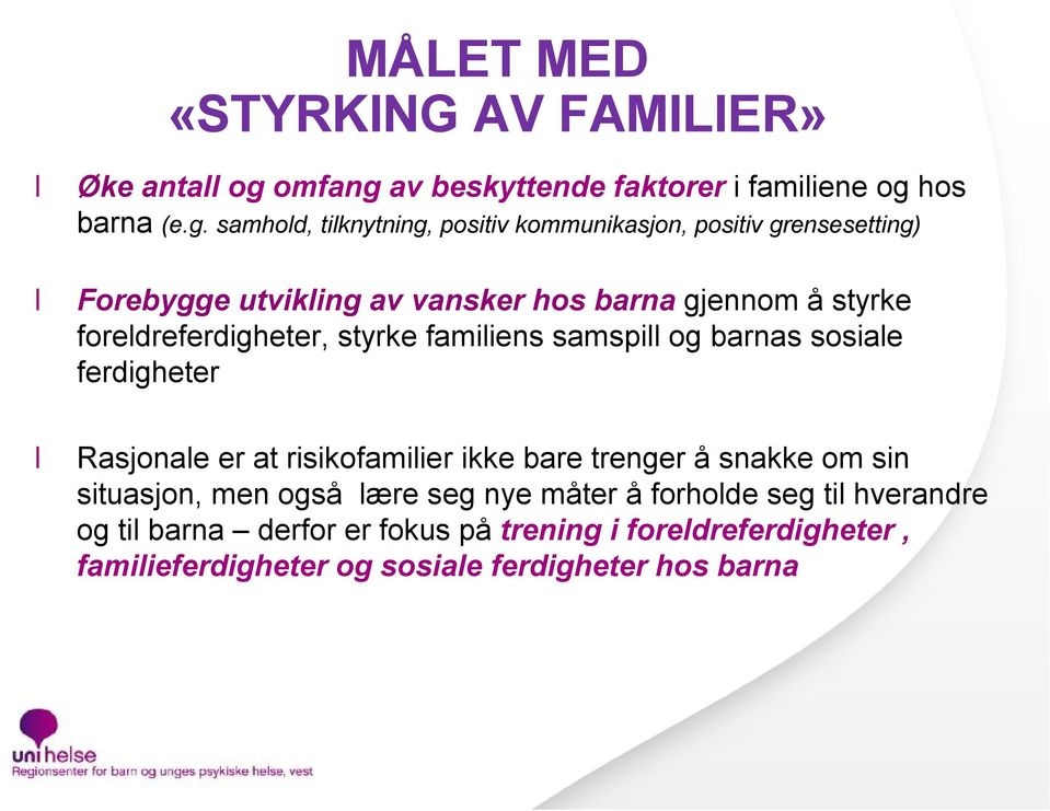 av beskyttende faktorer i familiene og 