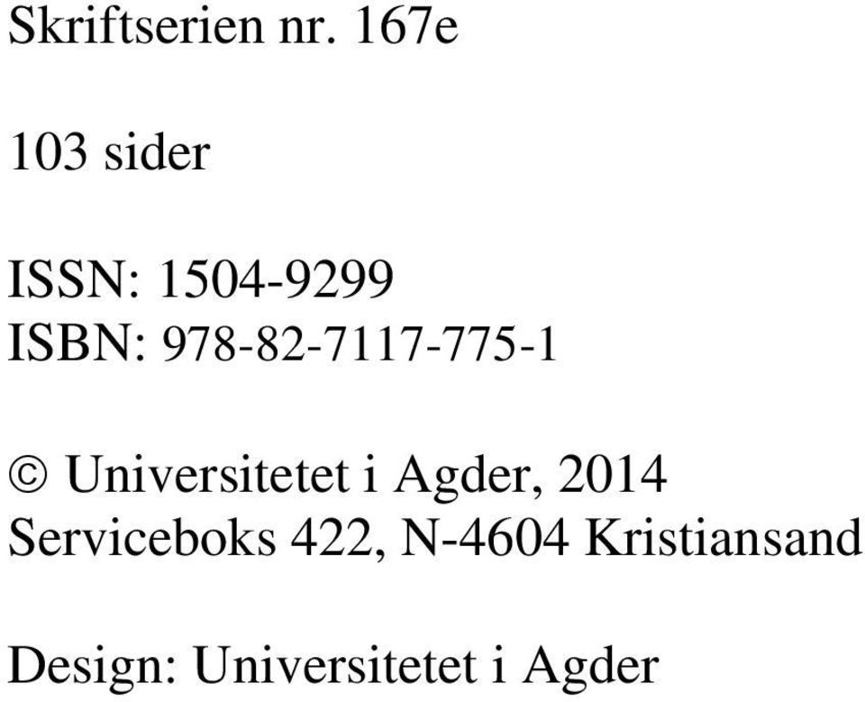 978-82-7117-775-1 Universitetet i Agder,