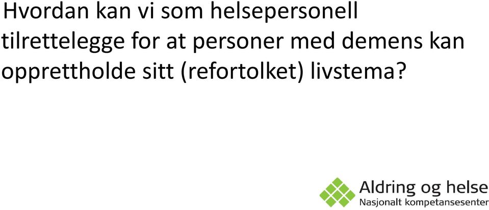 for at personer med demens