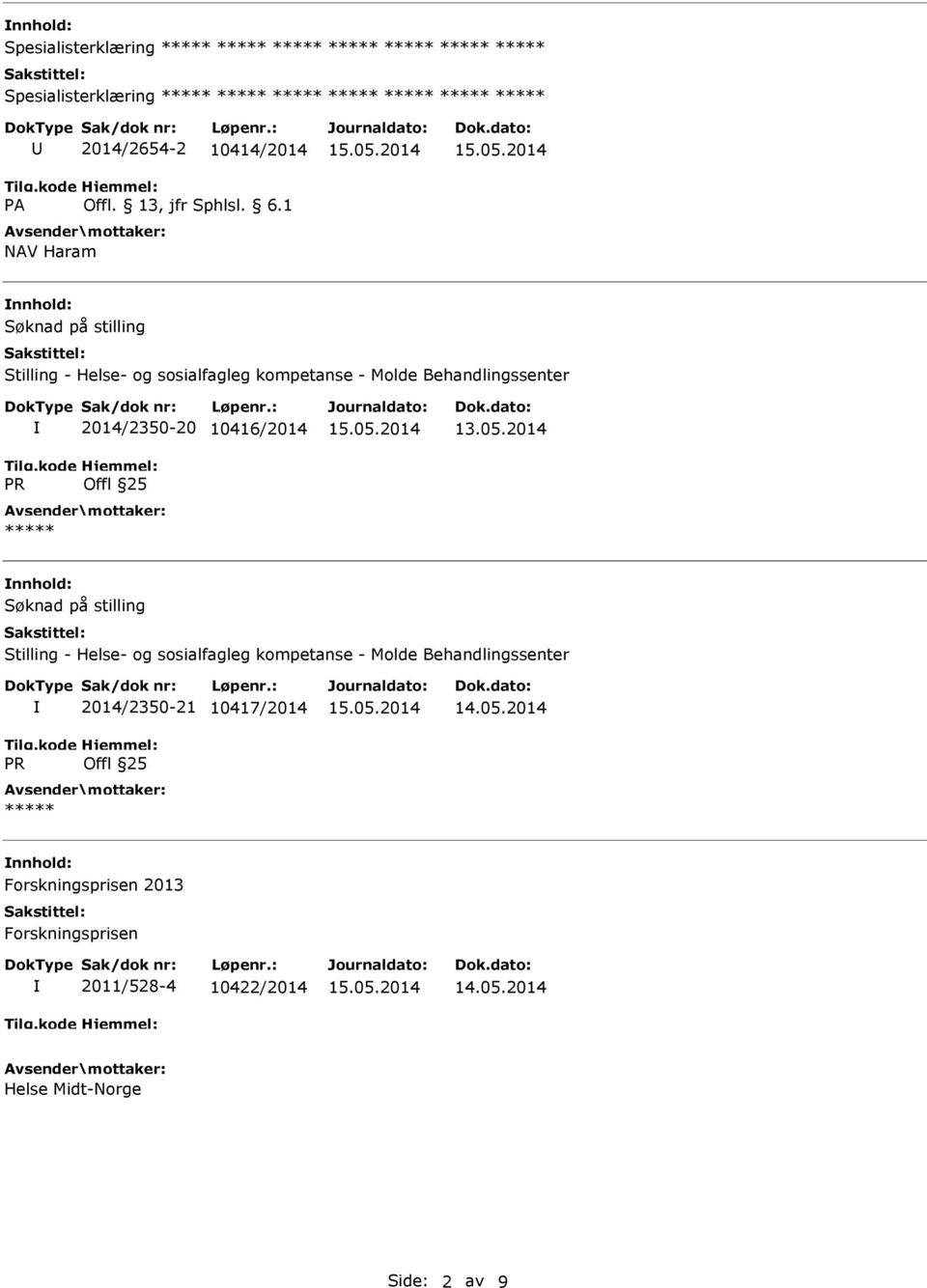 2014 Søknad på stilling Stilling - Helse- og sosialfagleg kompetanse - Molde Behandlingssenter