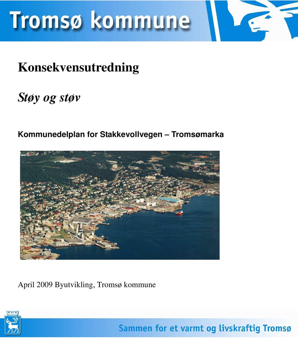 Stakkevollvegen Tromsømarka