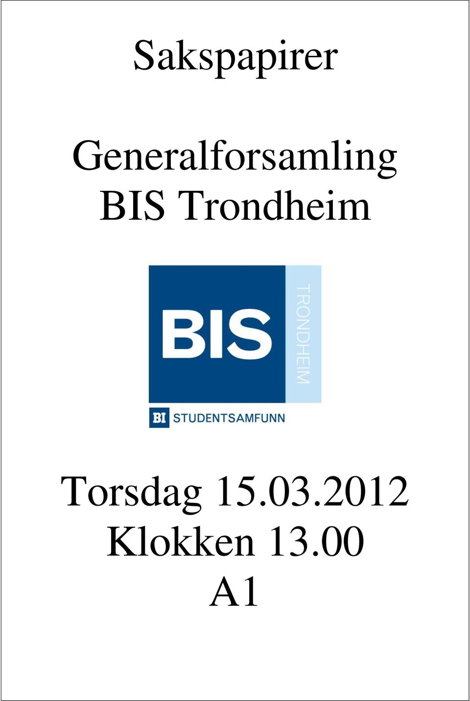 BIS Trondheim